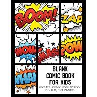 Blank Comic Book for Kids: Create Your Own Story- Comics &amp- Graphic Novels (Comic Book Maker for Kids)